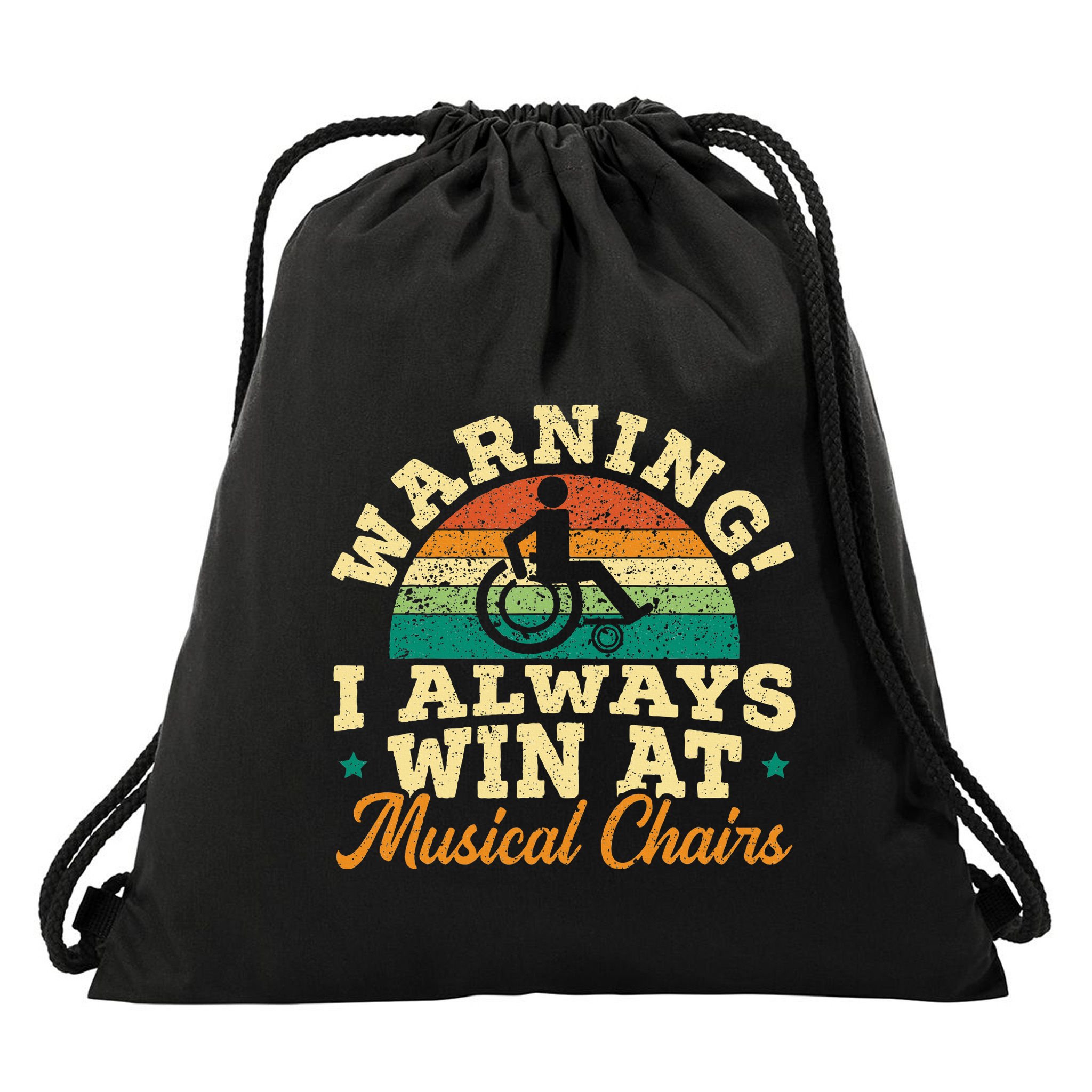Warning I Win At Musical Chairs Wheelchair Handicap Drawstring Bag