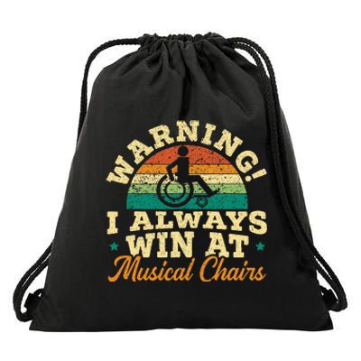 Warning I Win At Musical Chairs Wheelchair Handicap Drawstring Bag