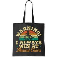 Warning I Win At Musical Chairs Wheelchair Handicap Tote Bag