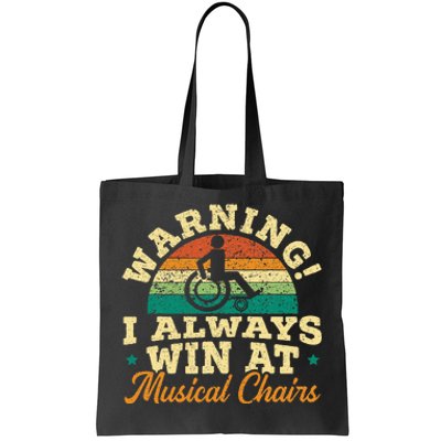 Warning I Win At Musical Chairs Wheelchair Handicap Tote Bag