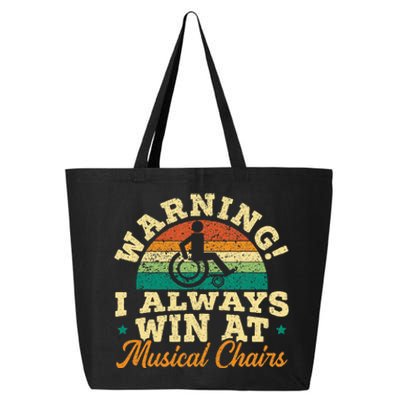 Warning I Win At Musical Chairs Wheelchair Handicap 25L Jumbo Tote