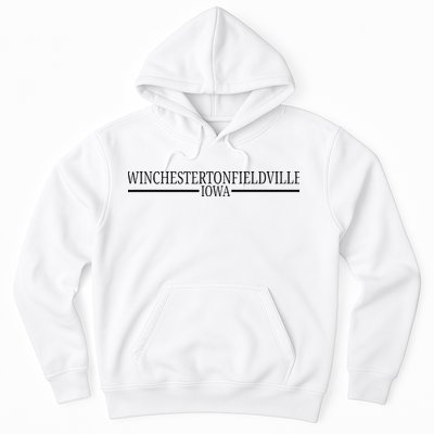 Winchestertonfieldville Iowa Hoodie
