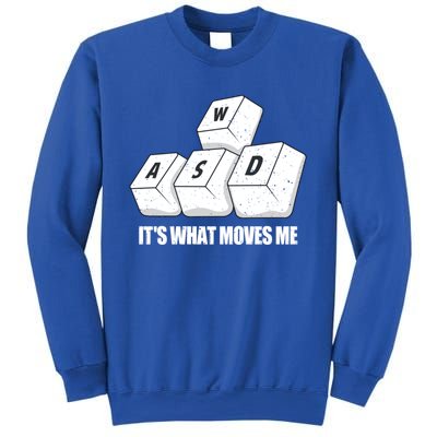 Wasd Its What Moves Me Funny Pc Gamer Gaming Gift Sweatshirt