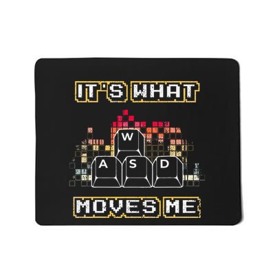 Wasd Its What Moves Me Computer Keycaps Pc Gamer Mousepad