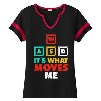 Wasd Its What Moves Me Gaming Gift Ladies Halftime Notch Neck Tee