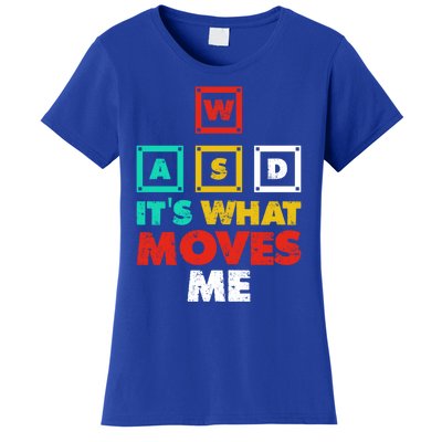 Wasd Its What Moves Me Gaming Gift Women's T-Shirt