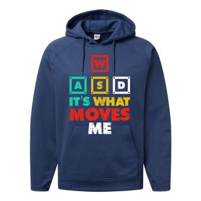 Wasd Its What Moves Me Gaming Gift Performance Fleece Hoodie