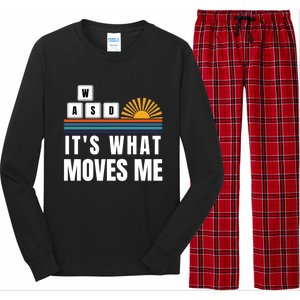 Wasd Its What Moves Me Keyboard Keys Funny Gamer Great Gift Long Sleeve Pajama Set