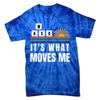 Wasd Its What Moves Me Keyboard Keys Funny Gamer Great Gift Tie-Dye T-Shirt