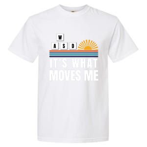 Wasd Its What Moves Me Keyboard Keys Funny Gamer Great Gift Garment-Dyed Heavyweight T-Shirt