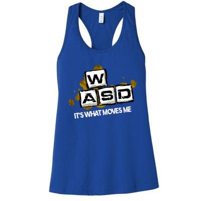 Wasd Its What Moves Me Pc Gamer Computer Nerd Gaming Gift Women's Racerback Tank