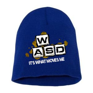 Wasd Its What Moves Me Pc Gamer Computer Nerd Gaming Gift Short Acrylic Beanie