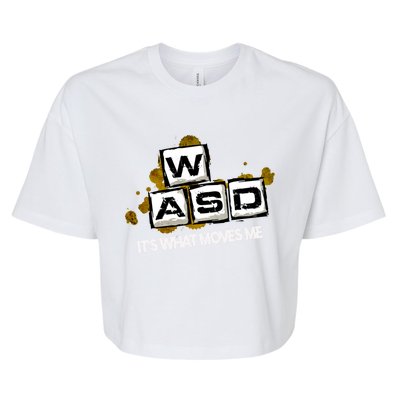 Wasd Its What Moves Me Pc Gamer Computer Nerd Gaming Gift Bella+Canvas Jersey Crop Tee