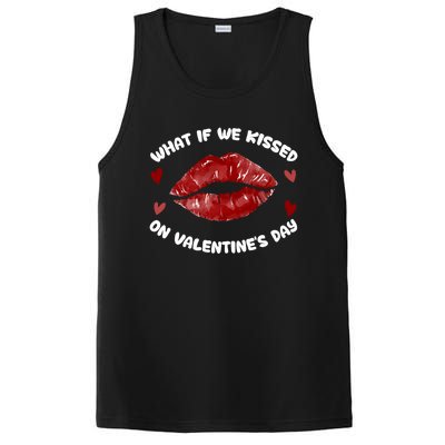 What If We Kissed On Valentine's Day Meaningful Gift Love Valentine's Day Gift PosiCharge Competitor Tank