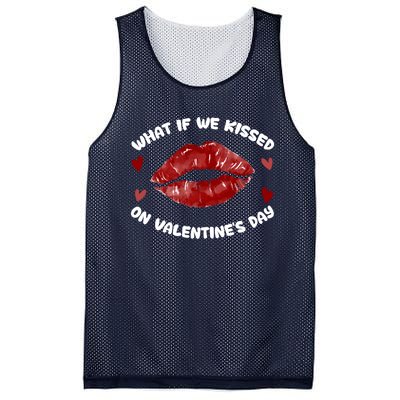 What If We Kissed On Valentine's Day Meaningful Gift Love Valentine's Day Gift Mesh Reversible Basketball Jersey Tank