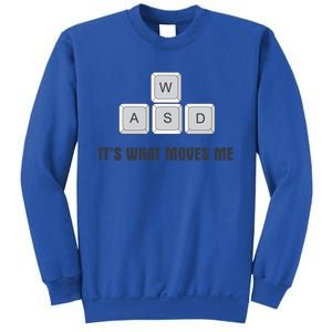 Wasd Its What Moves Me Funny Pc Computer Gamer Nerd Funny Gift Sweatshirt