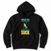 Wo I Would Tell You A Vacuum Joke But They Always Suck Hoodie