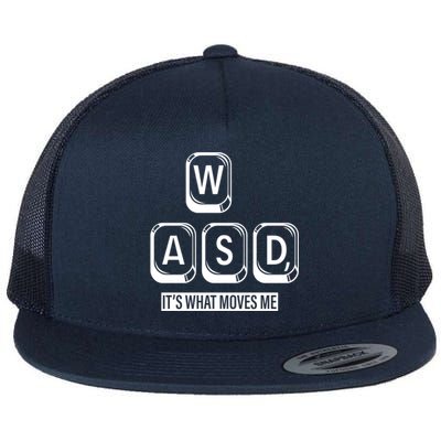 Wasd Its What Moves Me Gift Flat Bill Trucker Hat