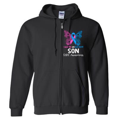 Wo I Wear For My Son Sids Awareness Support Full Zip Hoodie