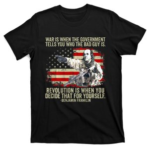 War Is When The Government Tells You Who The Bad Guy T-Shirt