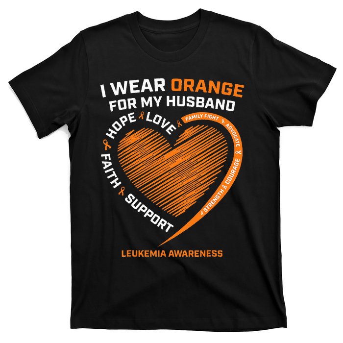 Wife I Wear Orange For My Husband Leukemia Awareness T-Shirt