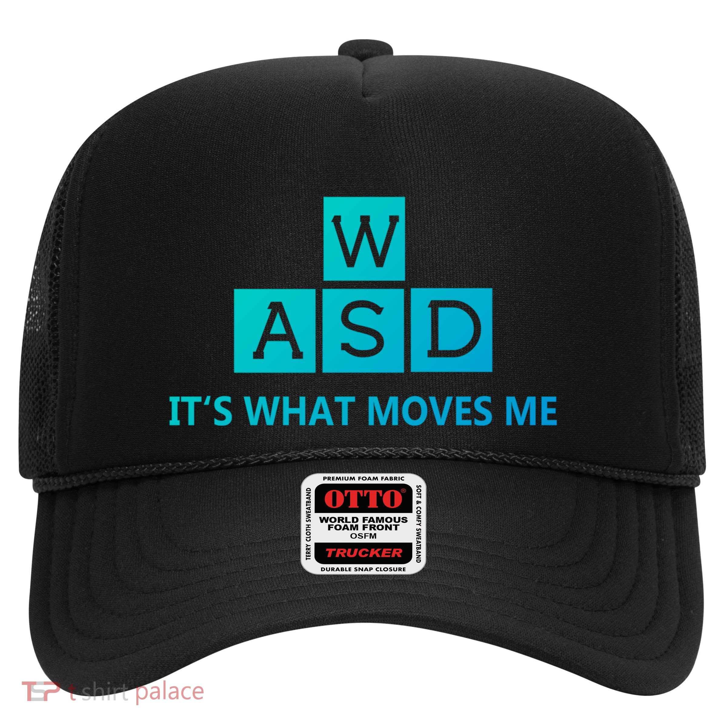 Wasd ItS What Moves Me Funny Pc Gamer Computer Gift Trucker Hat