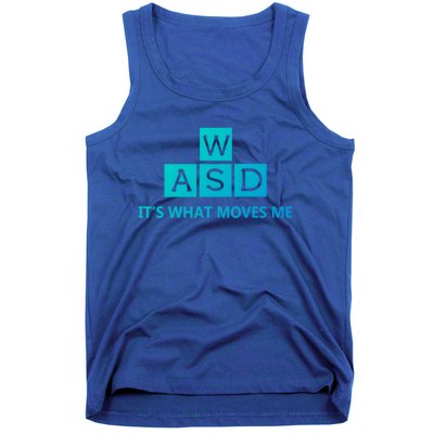 Wasd ItS What Moves Me Funny Pc Gamer Computer Gift Tank Top