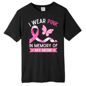 Woman I Wear Pink In Memory Of My Mom Breast Cancer Tall Fusion ChromaSoft Performance T-Shirt