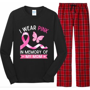 Woman I Wear Pink In Memory Of My Mom Breast Cancer Long Sleeve Pajama Set