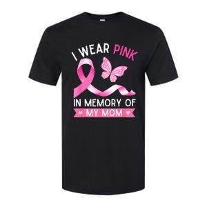 Woman I Wear Pink In Memory Of My Mom Breast Cancer Softstyle CVC T-Shirt