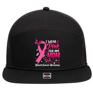 Women I Wear Pink For My Mom Butterfly Breast Cancer Awareness Gift 7 Panel Mesh Trucker Snapback Hat