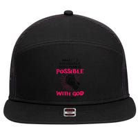 WhatS Impossible With Man Is Possible With God Christian 7 Panel Mesh Trucker Snapback Hat