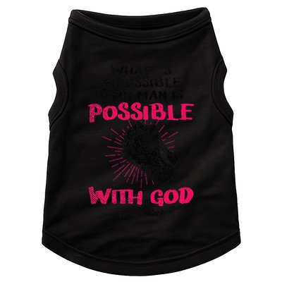 WhatS Impossible With Man Is Possible With God Christian Doggie Tank