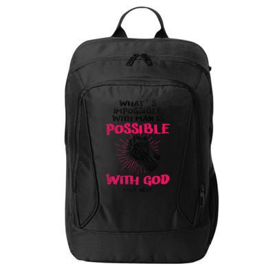 WhatS Impossible With Man Is Possible With God Christian City Backpack