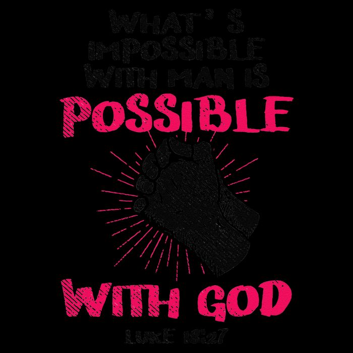 WhatS Impossible With Man Is Possible With God Christian Daily Commute Backpack