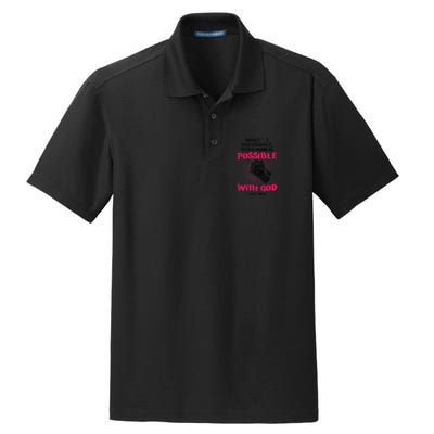 WhatS Impossible With Man Is Possible With God Christian Dry Zone Grid Polo