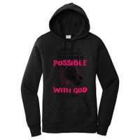 WhatS Impossible With Man Is Possible With God Christian Women's Pullover Hoodie
