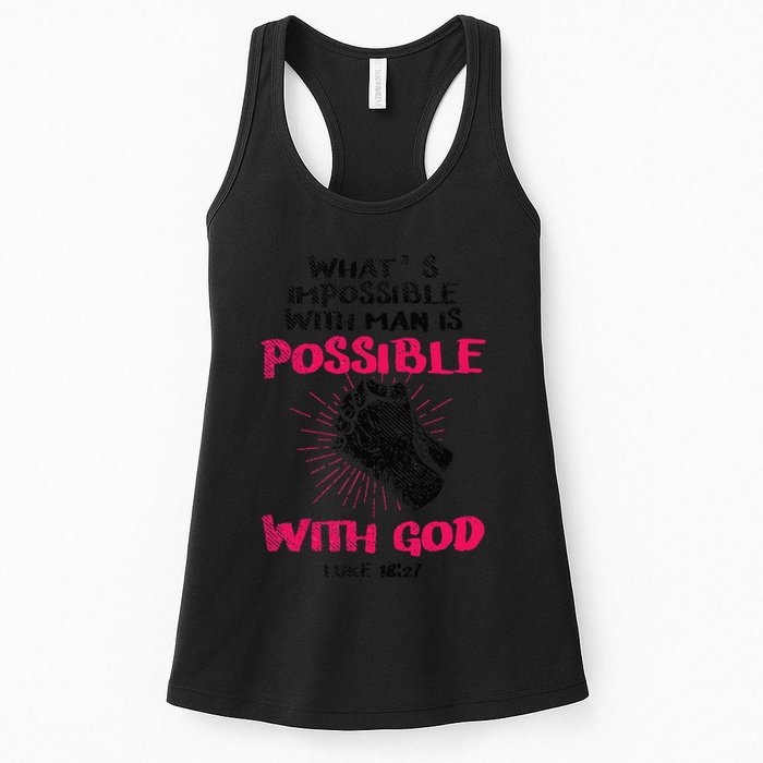 WhatS Impossible With Man Is Possible With God Christian Womens Tank Top