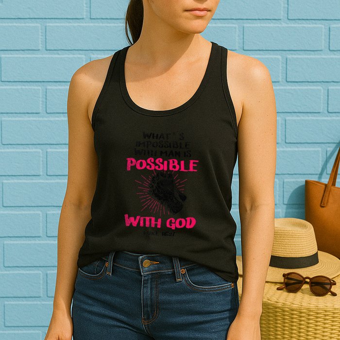 WhatS Impossible With Man Is Possible With God Christian Womens Tank Top