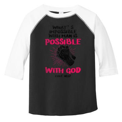 WhatS Impossible With Man Is Possible With God Christian Toddler Fine Jersey T-Shirt