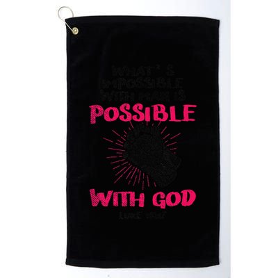 WhatS Impossible With Man Is Possible With God Christian Golf Towel