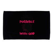 WhatS Impossible With Man Is Possible With God Christian Microfiber Hand Towel