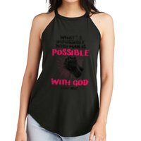 WhatS Impossible With Man Is Possible With God Christian Women's Perfect Tri Rocker Tank