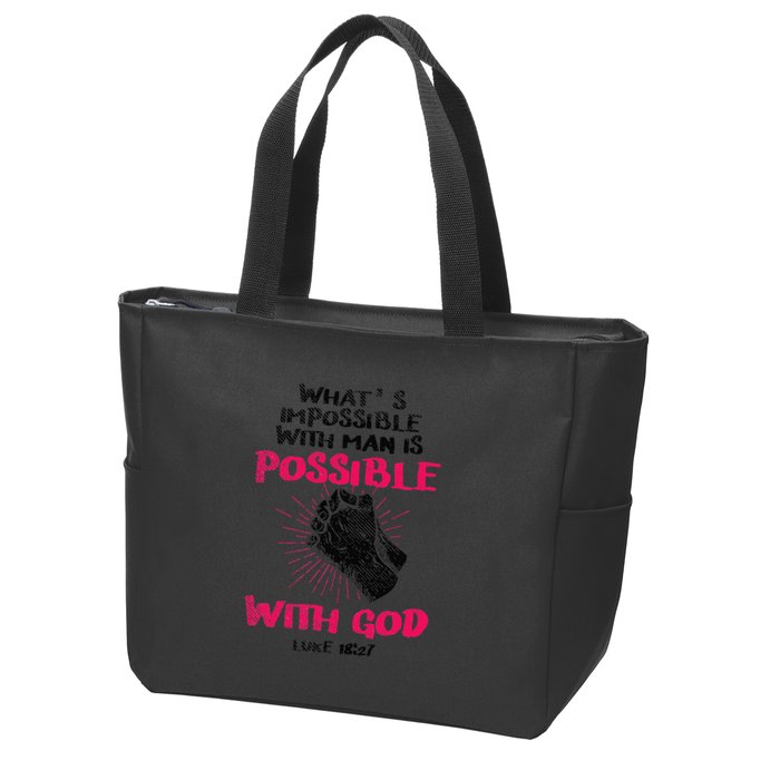 WhatS Impossible With Man Is Possible With God Christian Zip Tote Bag
