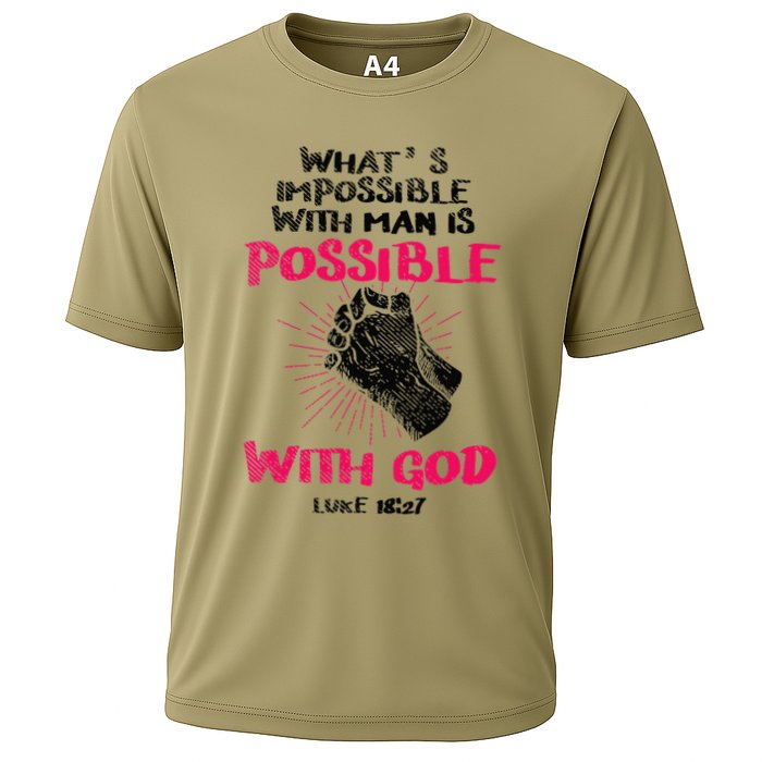WhatS Impossible With Man Is Possible With God Christian Performance Shirt