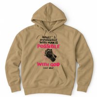 WhatS Impossible With Man Is Possible With God Christian Hoodie