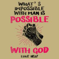 WhatS Impossible With Man Is Possible With God Christian Magnet