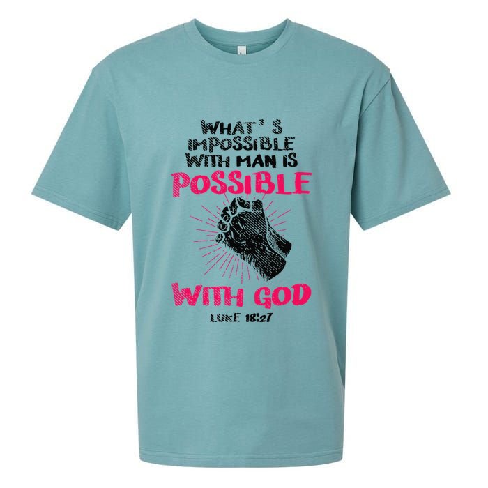 WhatS Impossible With Man Is Possible With God Christian Sueded Cloud Jersey T-Shirt