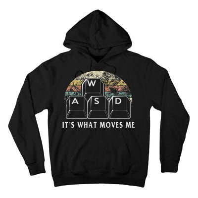 Wasd It's What Moves Me Funny Pc Gamer Computer Nerd Gift Tall Hoodie