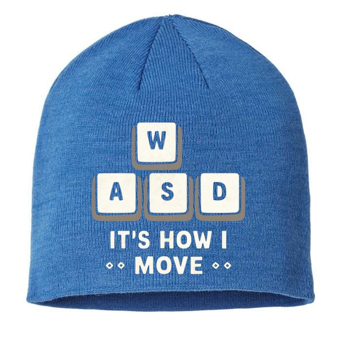 Wasd ItS What Moves Me Funny Gaming Player Keyboard Keys Gift Sustainable Beanie